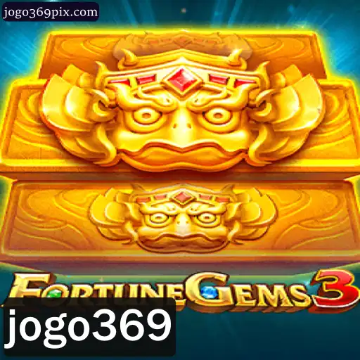FortuneGems3: Descubra os Segredos e Mecânicas do Jogo aclamado com a palavra-chave Jogo369