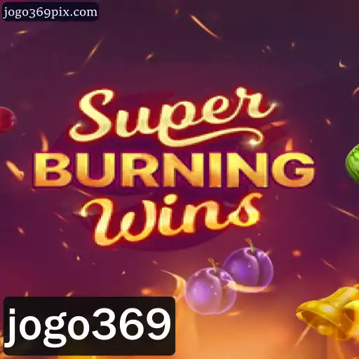 Guia Completo de SuperBurningWins: Análise e Regras do Jogo 369